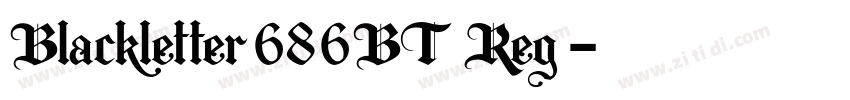 Blackletter686BT Reg字体转换
